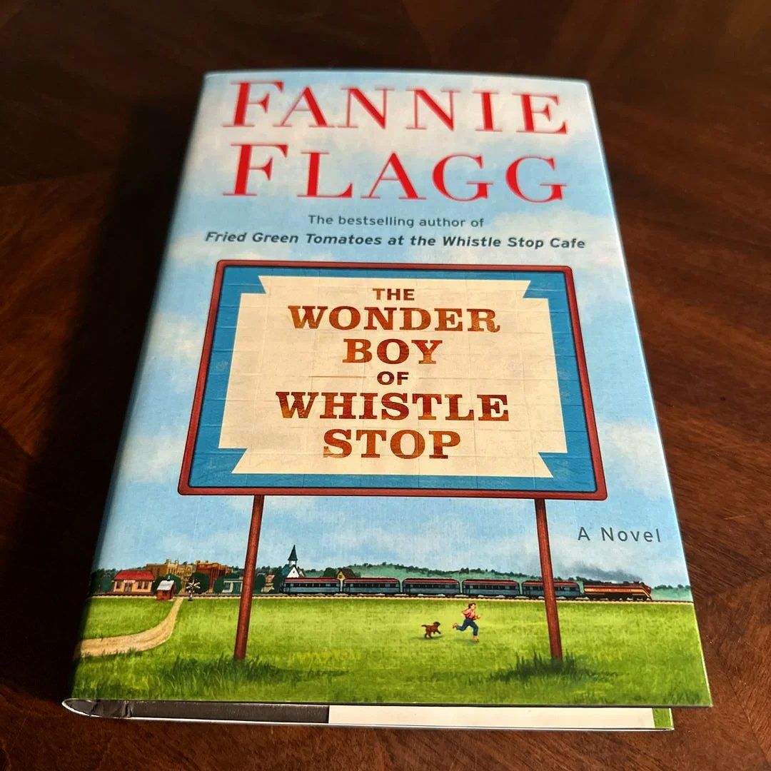 Фэнни флэгг возвращение в кафе полустанок. Fannie Flagg a Wonder boy of Whistle stop.